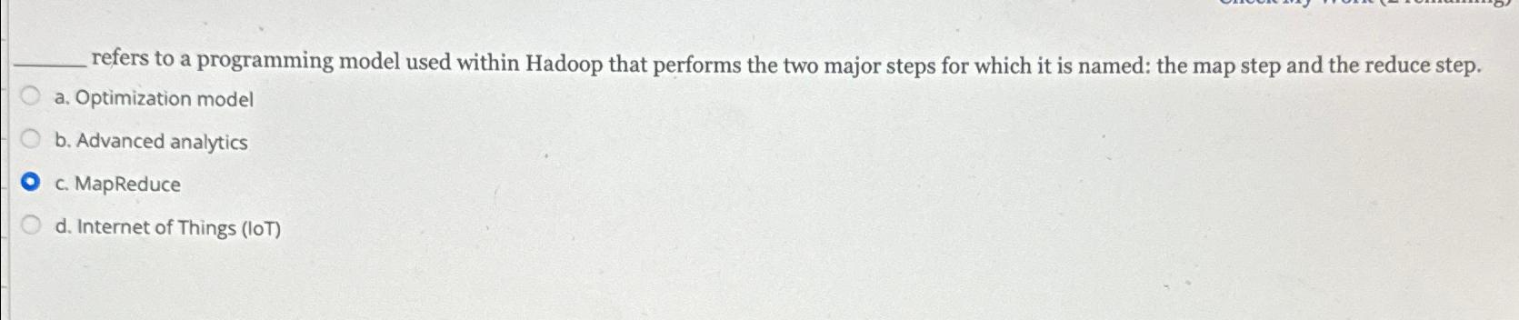  refers to a programming model used within Hadoop that performs the