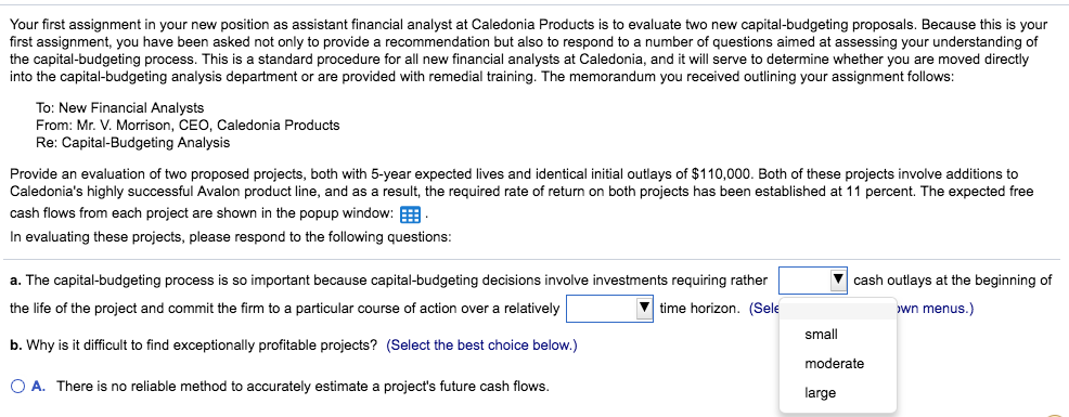  Your first assignment in your new position as assistant financial analyst