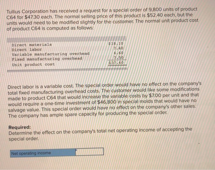  Tullius Corporation has received a request for a special order of