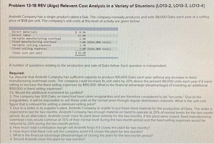  Problem 13-18 REV (Algo) Relevant Cost Analysis in a variety of