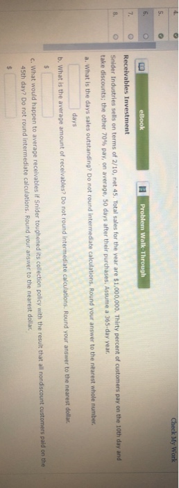  T Check My Work 5. 6. eBook Problem Walk Through 7.