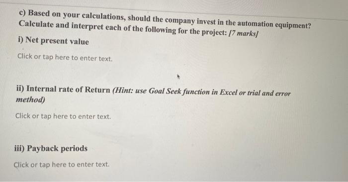 would require an initial investment of $1.2 million. The new equipment will