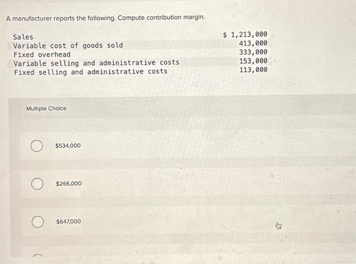 fixed cost and rent expense is a variable cost. Both direct materials