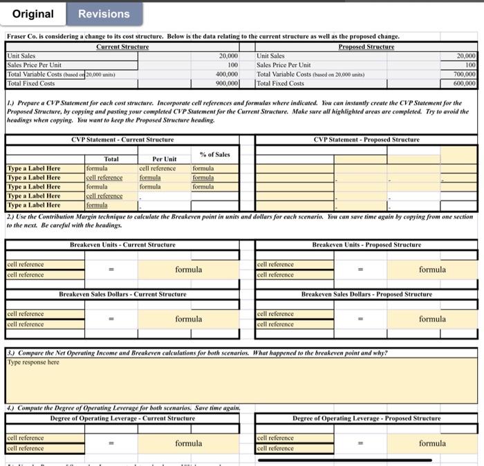 -please show cell references -complete #1-8 -there will be multiple tabs in