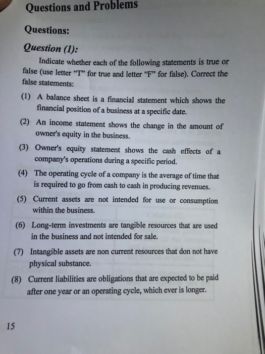  Questions and Problems Questions: Question (I): Indicate whether each of the
