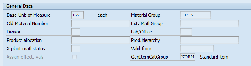 General Data EA each SFTY Base Unit of Measure Old Material