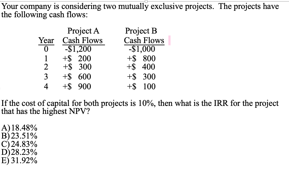 Please show work without using excel please. thank you! Your company is