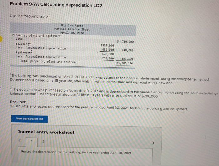  Problem 9-7A Calculating depreciation LO2 Use the following table Big Sky