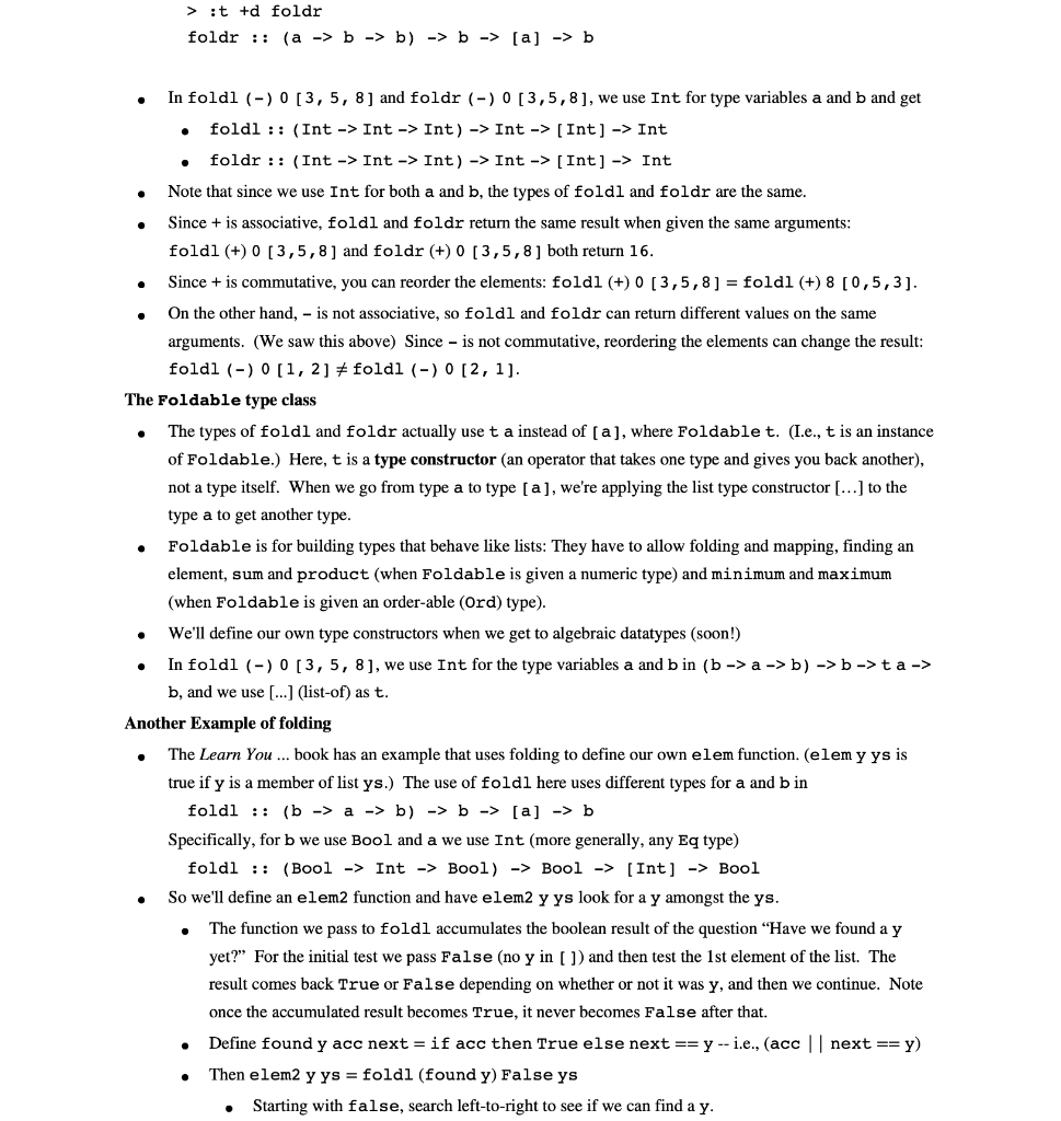 the foldl function in multiple ways. Your foldl only needs to work