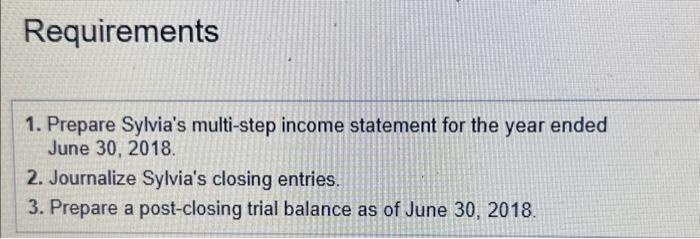 to view the adjusted trial balance.) Data table Requirements 1. Prepare Sylvia's