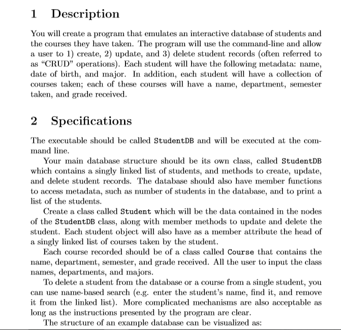 Implemented in the C++ Language running on linux. Show output as well.