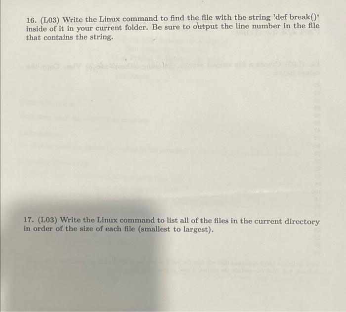 linux commands 16. (L03) Write the Linux command to find the file