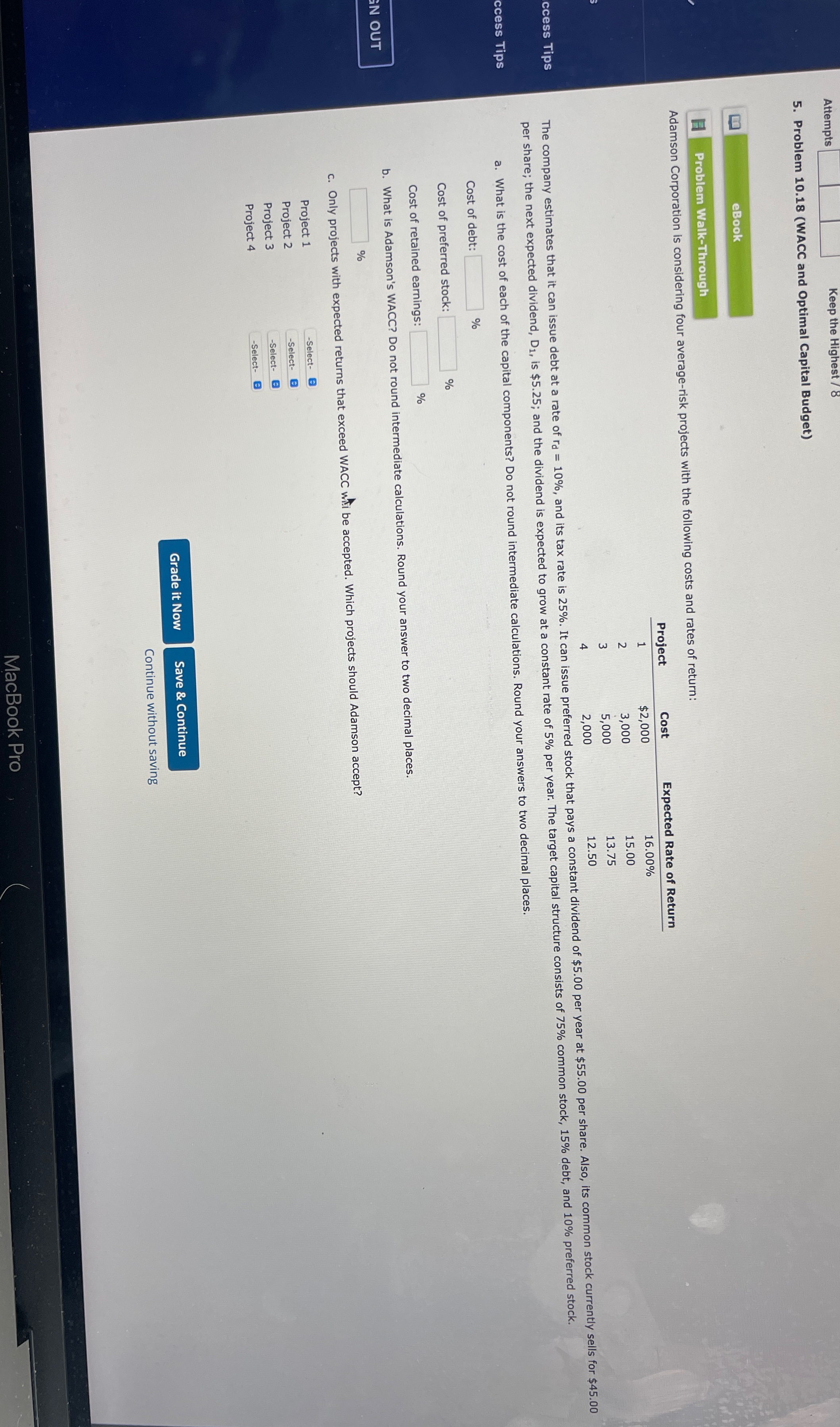  Attempts Keep the Highest /8 5. Problem 10.18(WACC and Optimal Capital