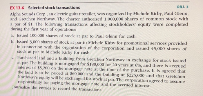  OBJ. 3 EX 13-6 Selected stock transactions Alpha Sounds Corp., an