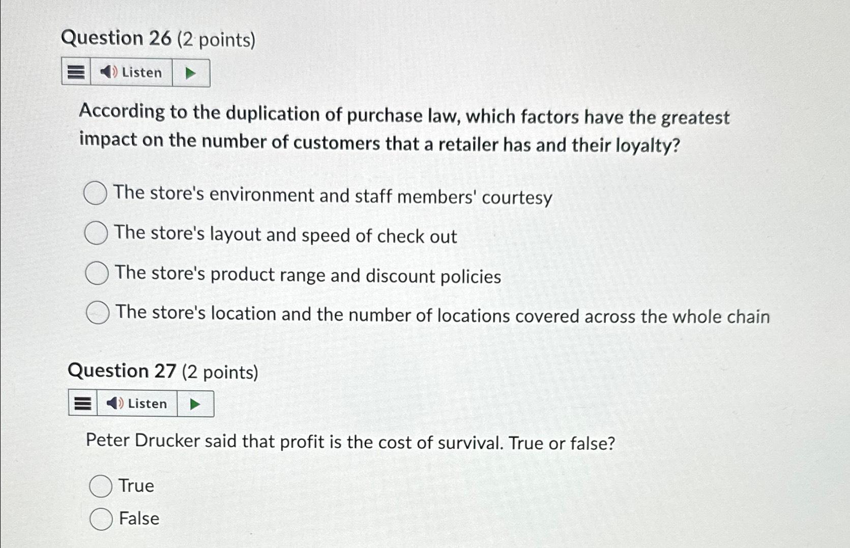  Question 26(2 points) Listen According to the duplication of purchase law,