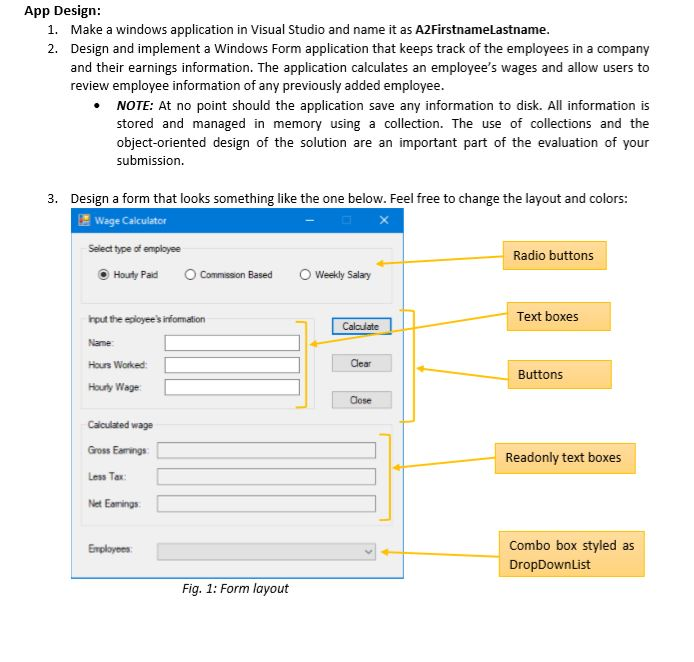  This is a vb.net assignment. We are using visual studio 2019.