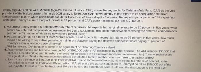 I only need help with part e. thank you! Tommy (age 47)