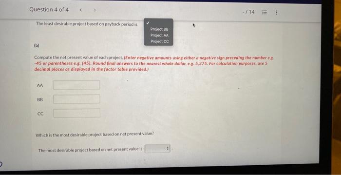 and produce the following net annual cash flows. The equipment's salvage value