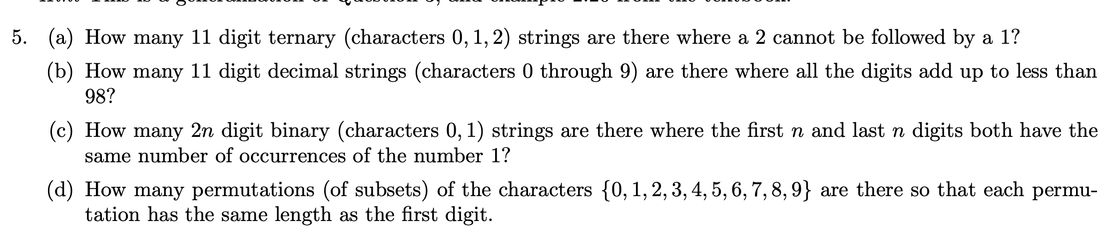 Course name: Combinatorics UVU ++++ - 01001 5. (a) How many