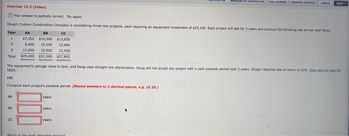  PRINTER VERSION BACK NEXT Exercise 12-2 (Video) Your answer is partially