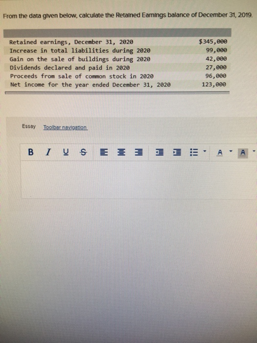  From the data given below, calculate the retained Earnings balance of