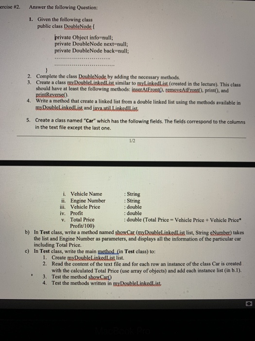 answare all question sercise N2. Answer the following Question: 1. Given the