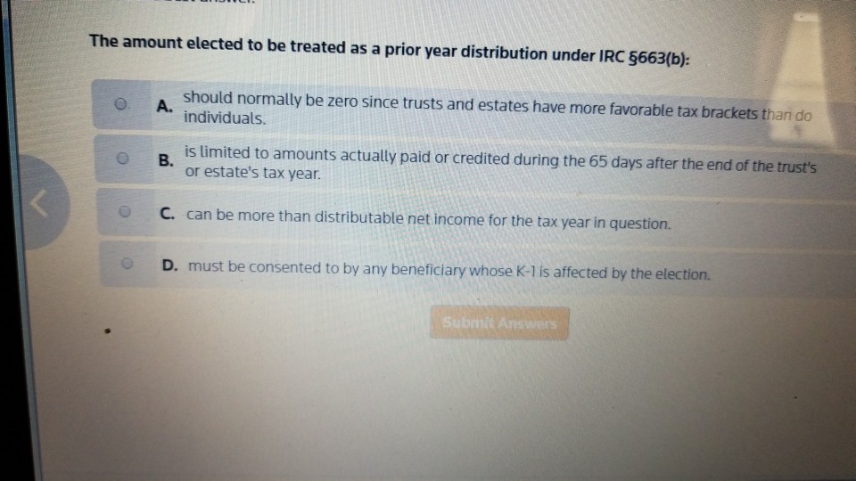 The amount elected to be treated as a prior year distribution
