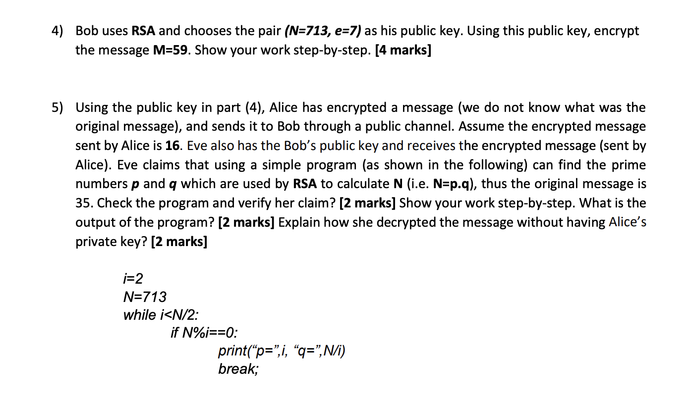 Please answer question number 5 from the following, the answer should be