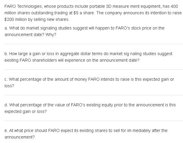 FARO Technologies, whose products include portable 3D measure ment equipment, has