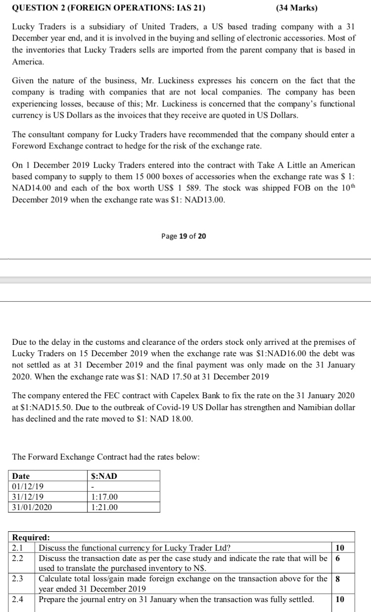  QUESTION 2 (FOREIGN OPERATIONS: IAS 21) (34 Marks) Lucky Traders is