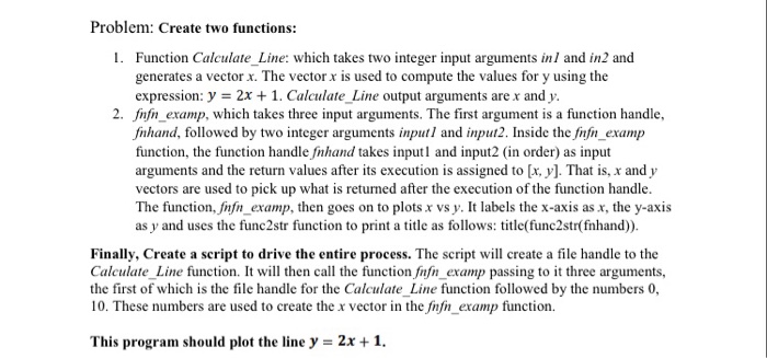  please do all matlab Problem: Create two functions: Function CalculateLine: which