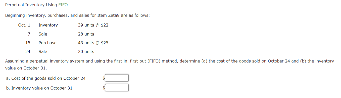  Perpetual Inventory Using FIFO Beginning inventory, purchases, and sales for Item