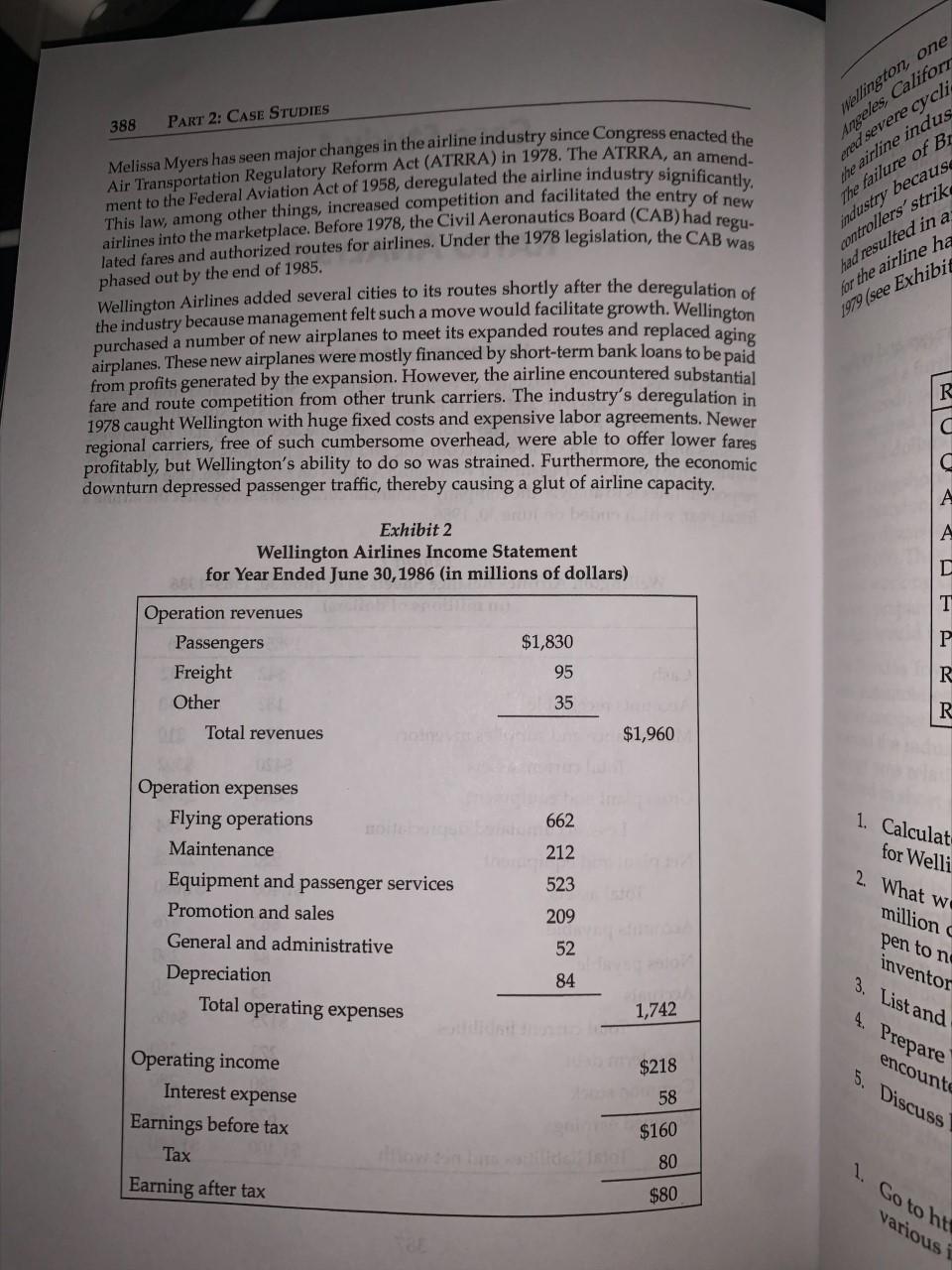 the appropriate ratios of liquidity, leverage, activity, and profitability for Wellington. Case