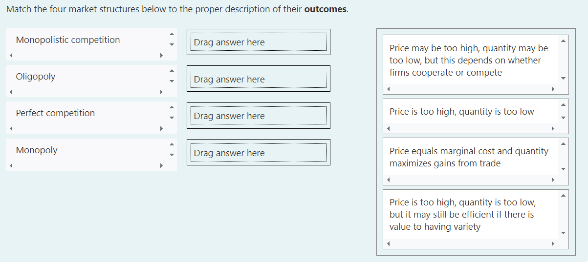  Match the four market structures below to the proper description of