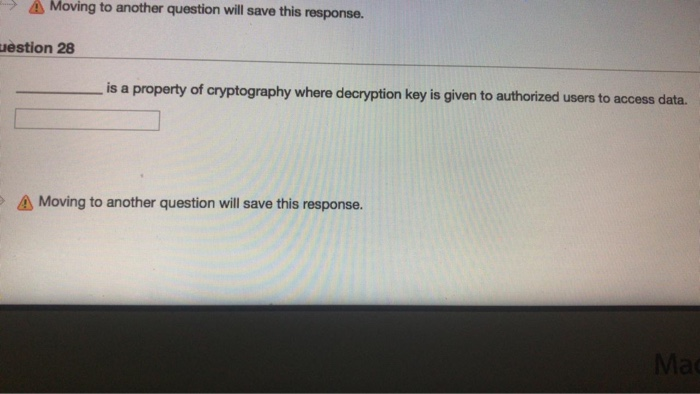  A Moving to another question will save this response. uestion 28