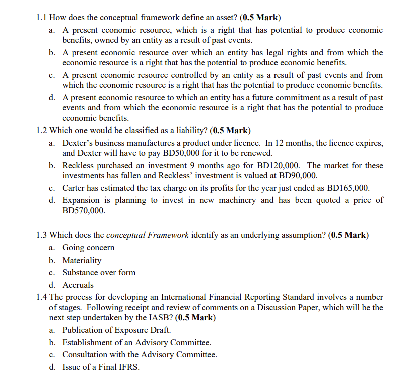  1.1 How does the conceptual framework define an asset? (0.5 Mark)