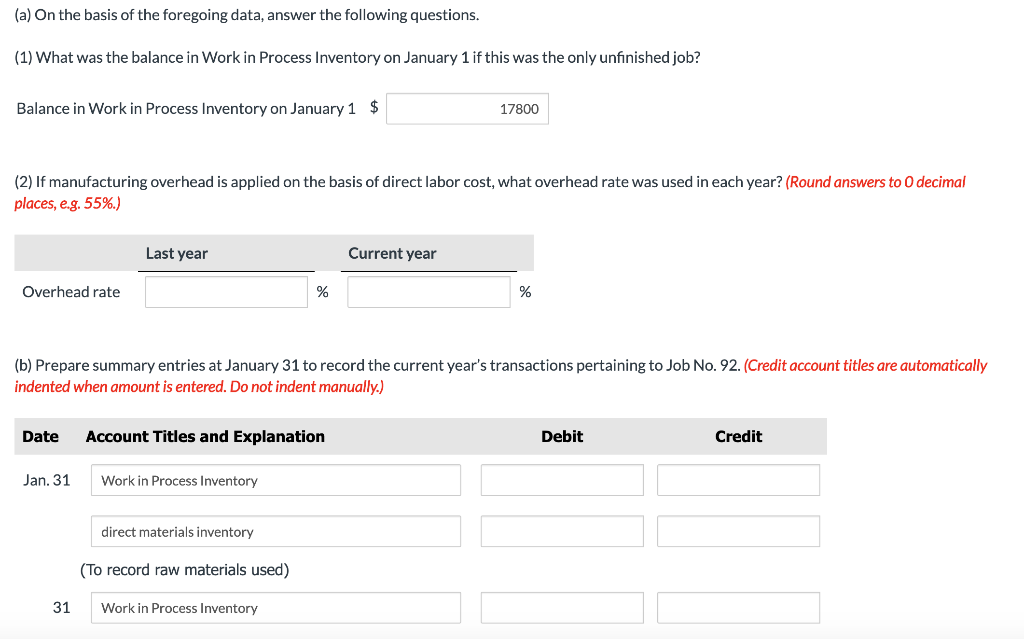 No. 92 For 2,000 Units Direct Materials Direct Labor Manufacturing Overhead Date