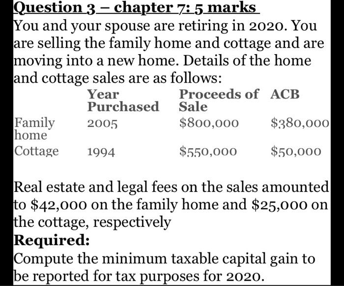  Question 3 chapter 7: 5 marks You and your spouse are