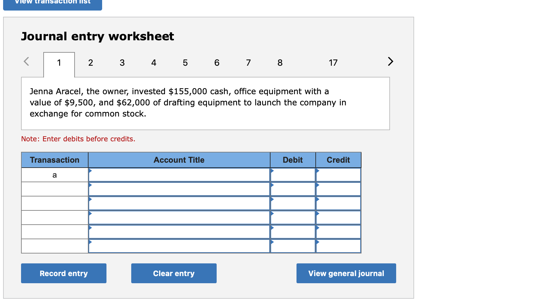 in the month of June. a. Jenna Aracel, the owner, invested $155,000