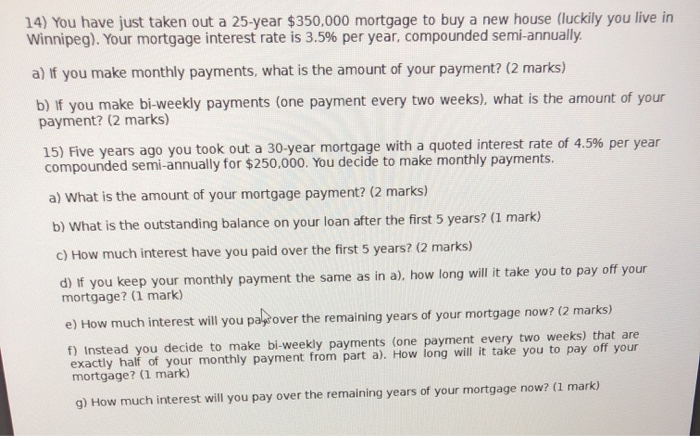 If someone could help with both 14&15 it would be greatly appreciated!