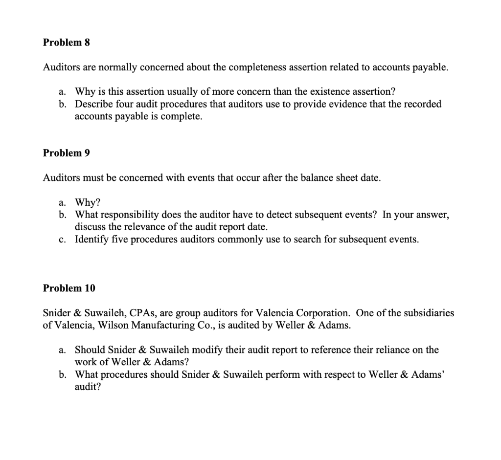 Problem 8 Auditors are normally concerned about the completeness assertion related