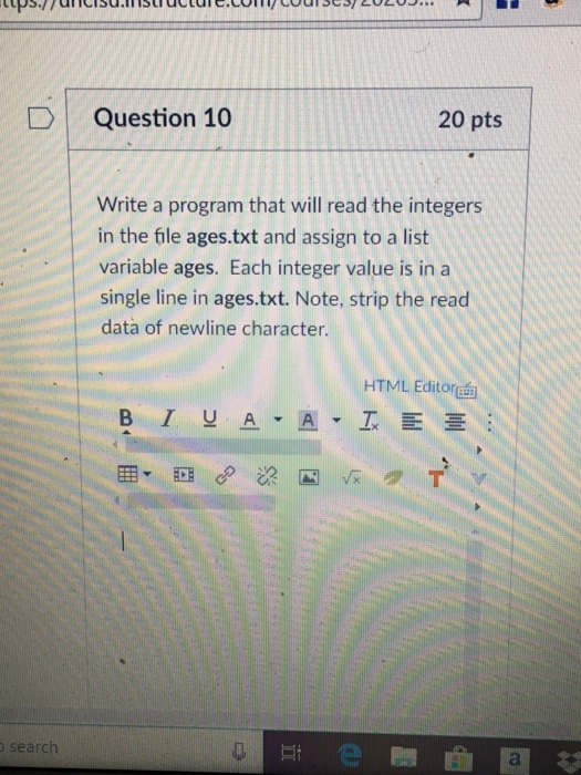  Python Langauge DQuestion 10 20 pts Write a program that will