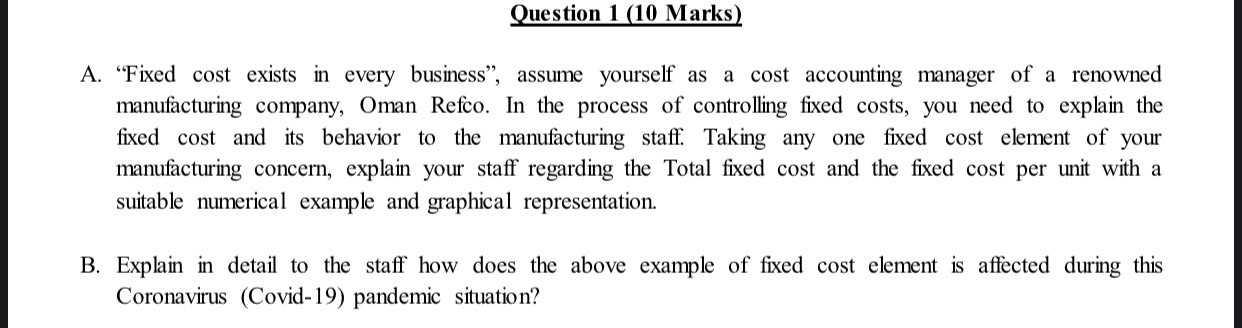 PLEASE SOLVE IT QUICKLY I NEED IT NOW Question 1 (10 Marks)