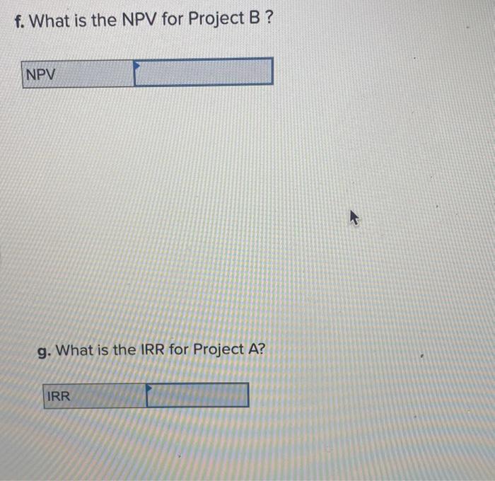 is the payback period for Project B? Payback period c. What is