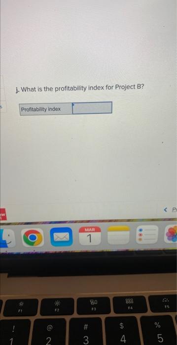 period for Project B? e. What is the NPV for Project A?