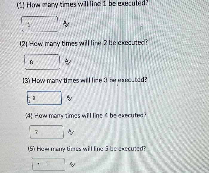 Multiply(a, b) 1sum=02whileb>0 3sum=sum+a 4b=b1 5 return sum Consider an instance of