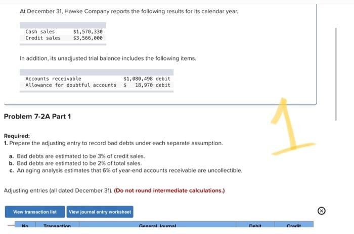 Problem 7-2A Estimating and reporting bad debts LO P2, P3 i'm having