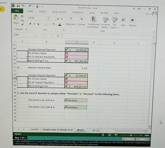 The Controller has asked you to calculate the bond selling price given