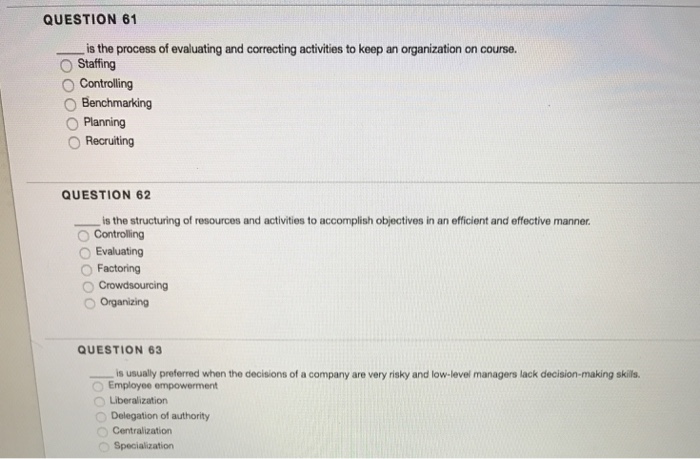  Please answer the three questions QUESTION 61 is the process of