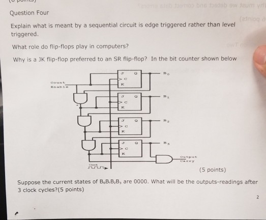 Question Four Explain what is meant by a sequential circuit is